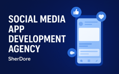 Why a Top Social Media App Development Agency is Your Key to Digital Success
