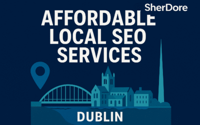 Affordable Local SEO Services Dublin: Stop Being Dublin’s Best-Kept Secret